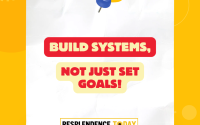 Build Systems, Not Just Set Goals!